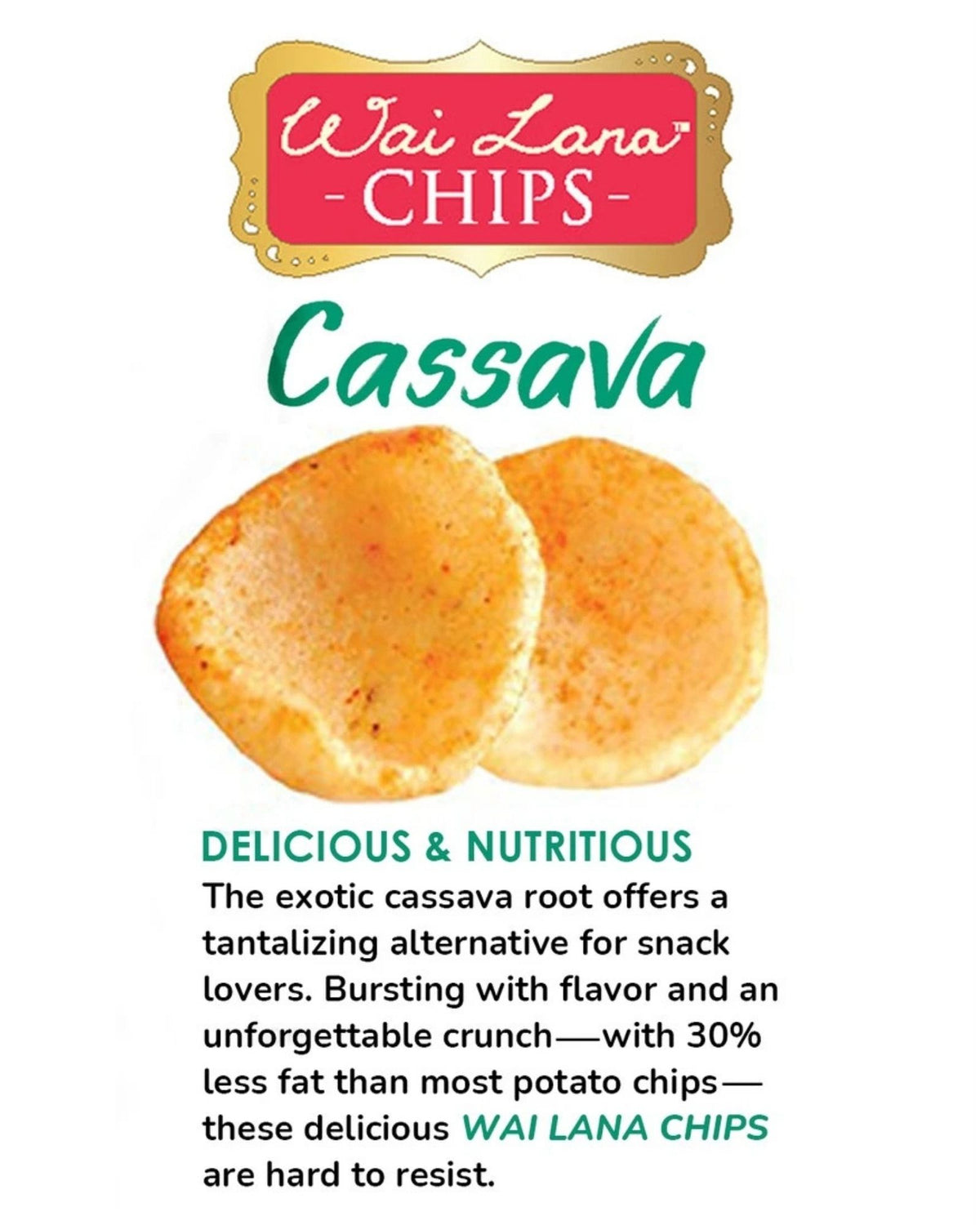 Wai Lana Cassava Chips: Sweet & Spicy